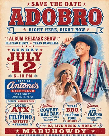 Image: Adobro&rsquo;s Filipino-Fiesta-meets-Texas-Dancehall &ldquo;Right Here, Right Now&rdquo; Album Release Party