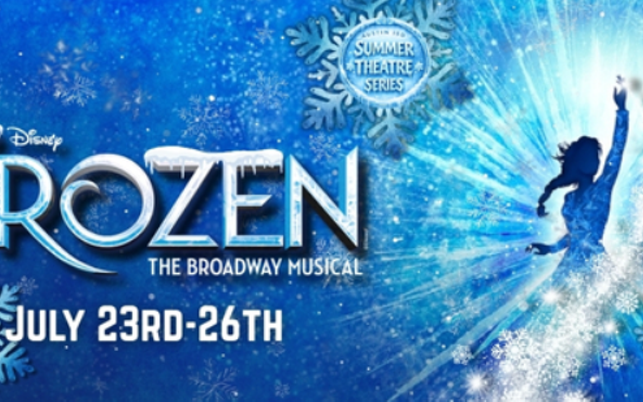Image: AISD Summer Theatre Series - Disney&rsquo;s Frozen The Musical