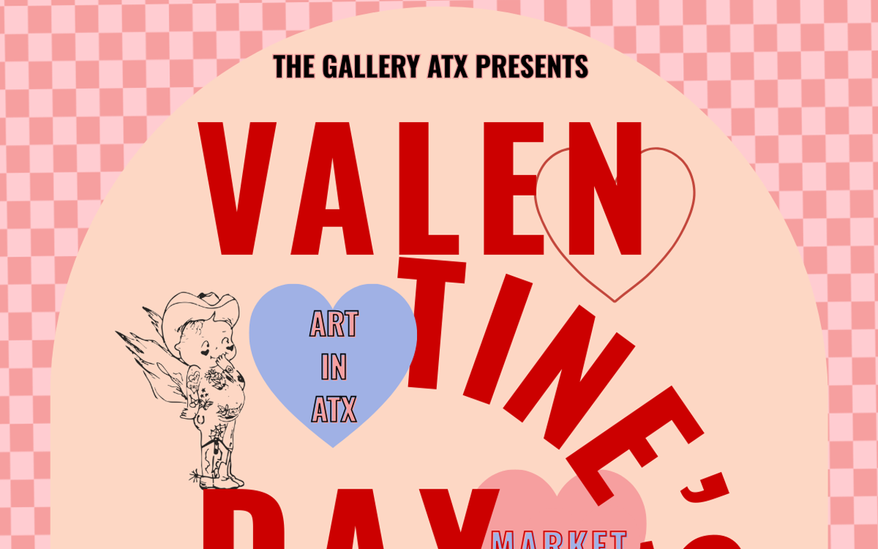 Image: Art in ATX: Valentine's Day Market