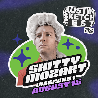 Image: Austin Sketch Fest Presents: Shitty Mozart!