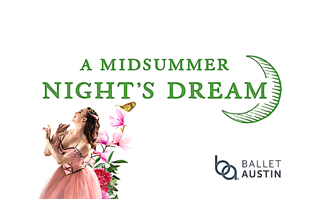 Image: Ballet Austin: A Midsummer Night's Dream