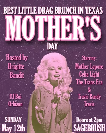 Image: Best Little Drag Brunch in Texas: Mother&rsquo;s Day