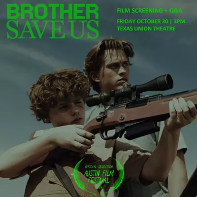 Image: Brother Save Us Film Screening + Q&A (Texas Union)