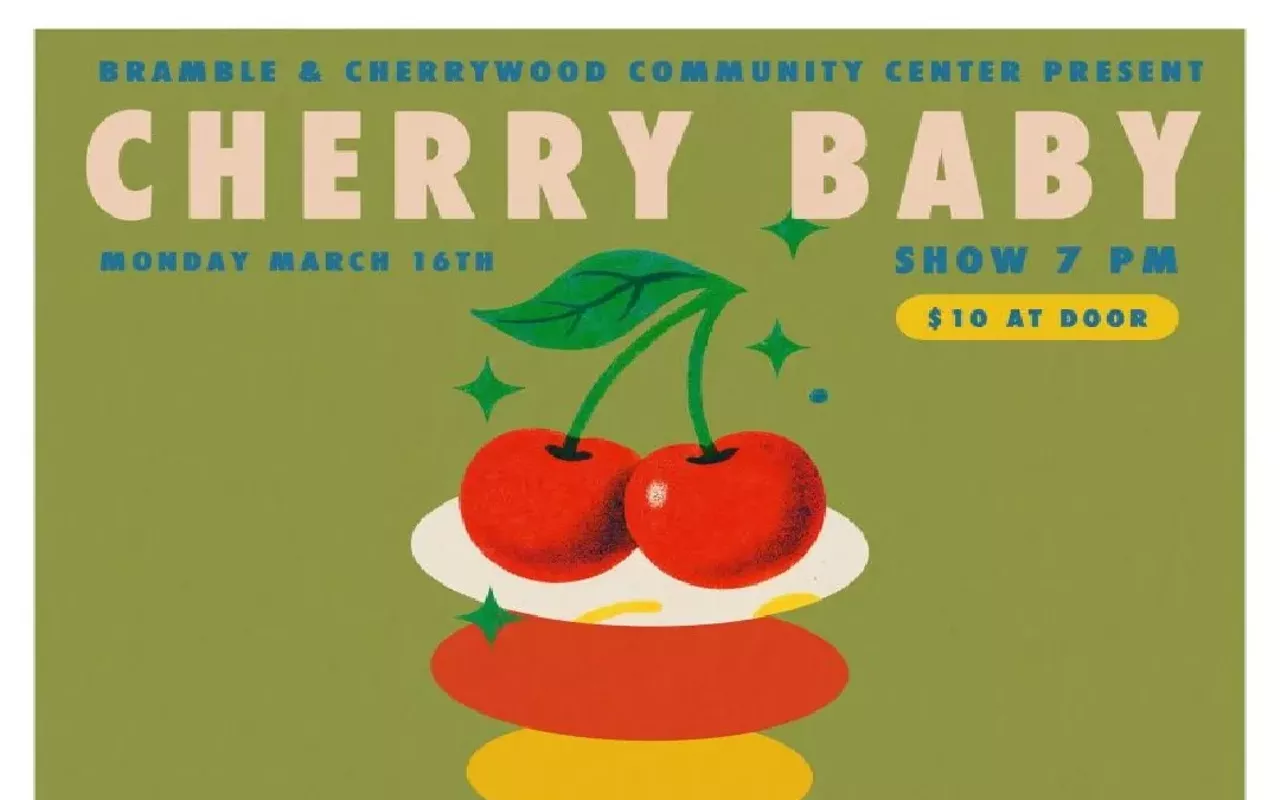 Image: Cherry Baby w/ Leila Sunier (10:20pm), Tyler Jordan (8:20pm), Grainger Weston (sound bath) (7:35pm) [chapel]; Cloud Companion (9:45pm), Jo Alice (9pm), je'Texas (7:45pm), Garrett T. Capps (7pm) [old hall]