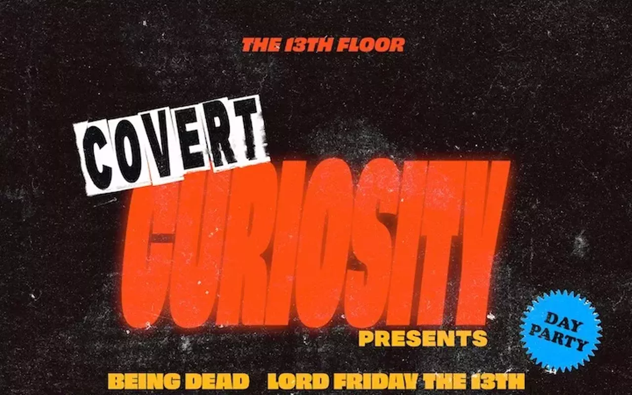 Image: Covert Curiosity day party w/ Being Dead, Lord Friday the 13th, Subpar Snatch, Queen Jane, Castle Club