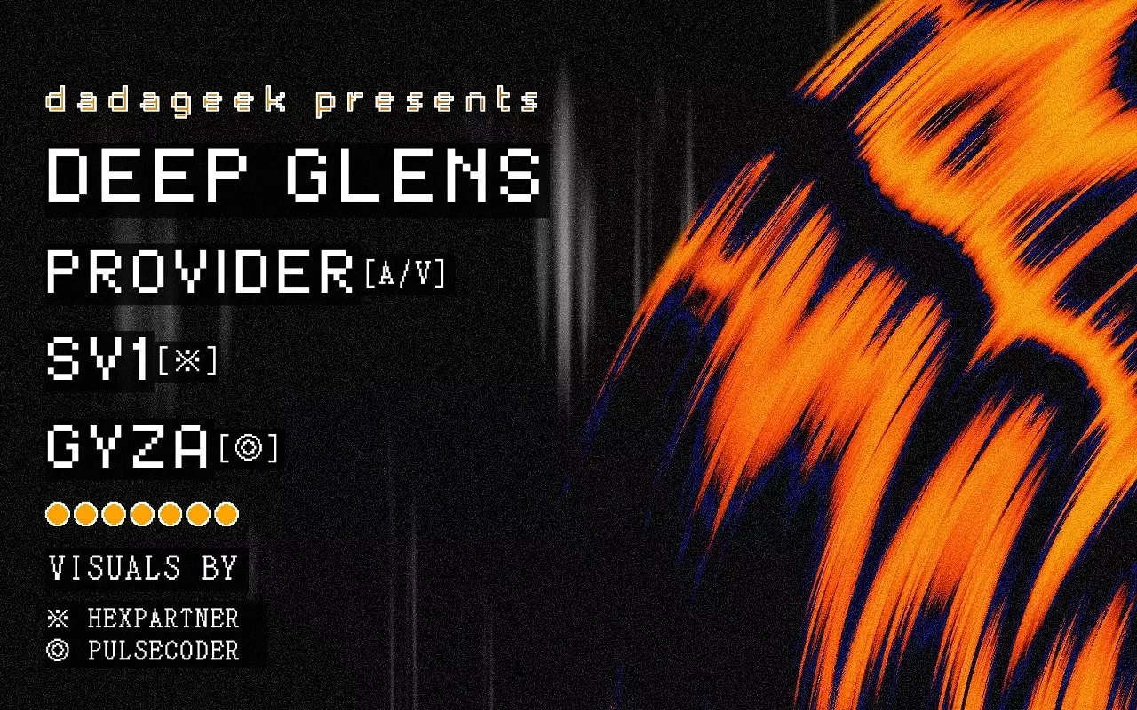 Image: Dadageek presents: DEEP GLENS | PROVIDER | SV1 | GYZA