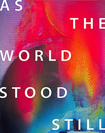 Image: Davis Gallery: As the World Stood Still