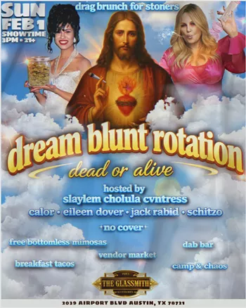 Image: Drag Brunch for Stoners&rsquo; Dream Blunt Rotation: Dead or Alive