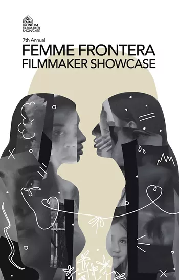 Image: Femme Frontera Filmmaker Showcase: Special Event