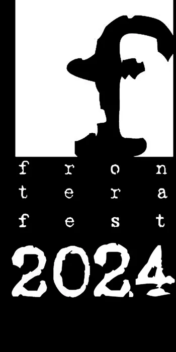 Image: FronteraFest Short Fringe