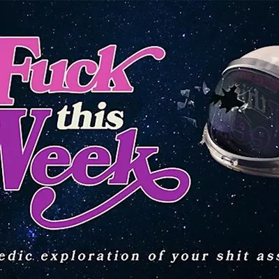 Image: Fuck This Week