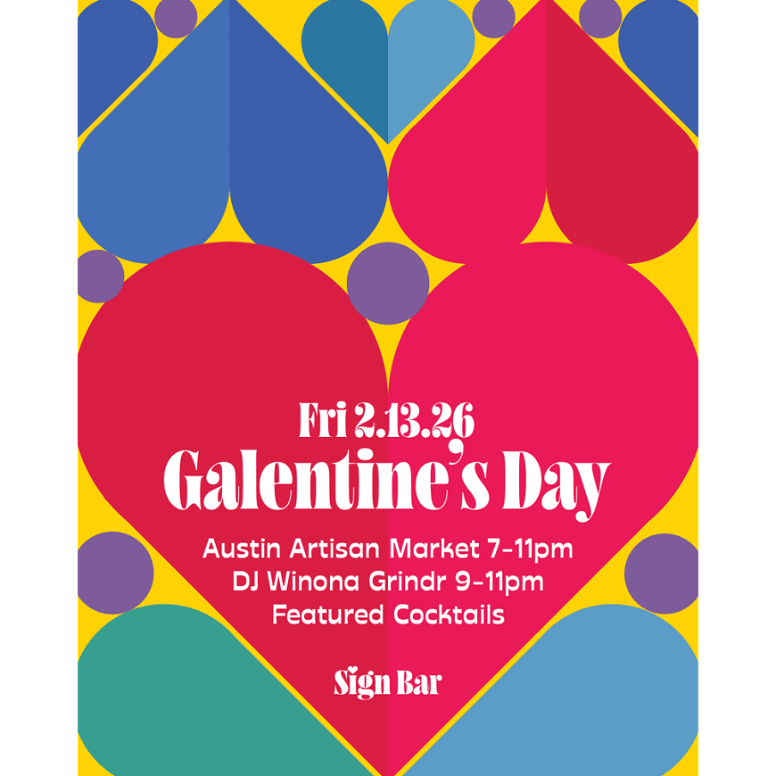 Galentine's at Sign Bar!
