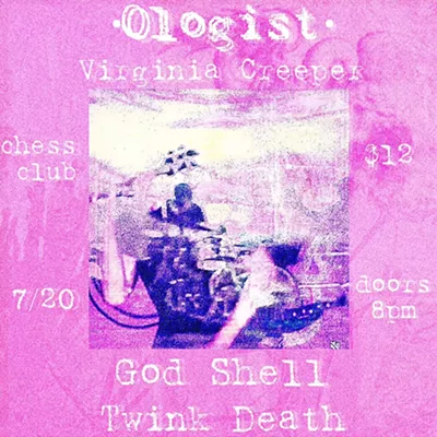 Image: God Shell, Ologist, Virginia Creeper, Twink Death