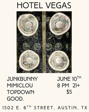 Image: Hotel Vegas Presents: Mimiclou w/ Junkbunny, Topdown, Good.