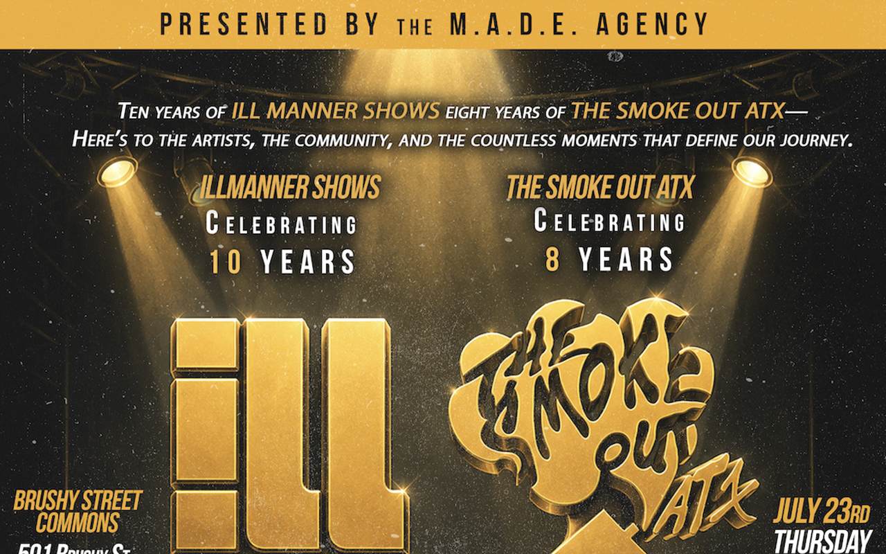Image: ILL Manner x The Smoke Out ATX: Anniversary Celebration