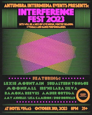 Image: Interference Fest w/ Lexie Mountain (11:15), Subaltern Tongue (11:00), MoonFall (10:25), Ire'ne Lara Silva (10:15), Ramona Reeves (10:05), Amber Ortega (9:55), Amy Annelle, Lisa Cameron, & Bob Haffnar (9:30)