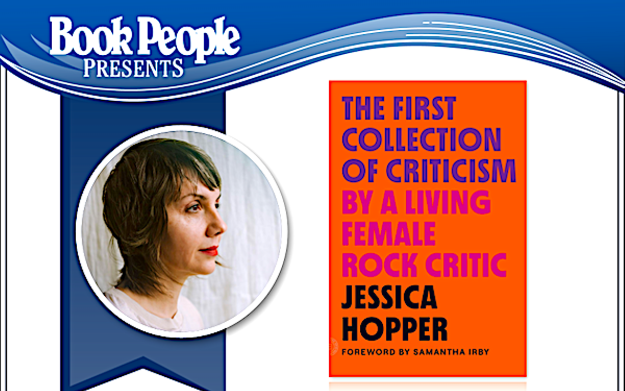 Image: Jessica Hopper: The First Collection of Criticism by a Living Female Rock Critic