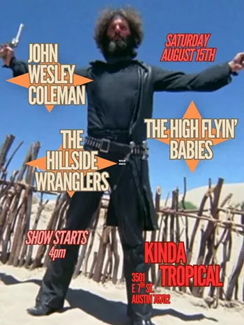 Image: John Wesley Coleman, The High Flyin' Babies, The Hillside Wranglers
