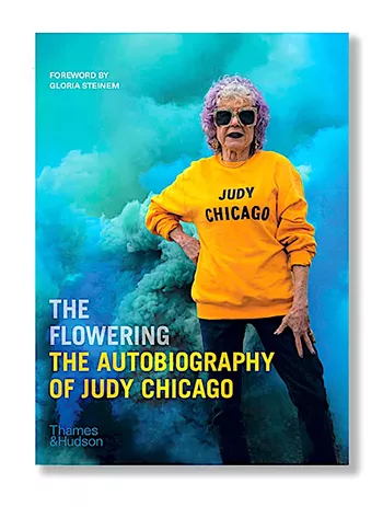 Image: Judy Chicago: The Flowering