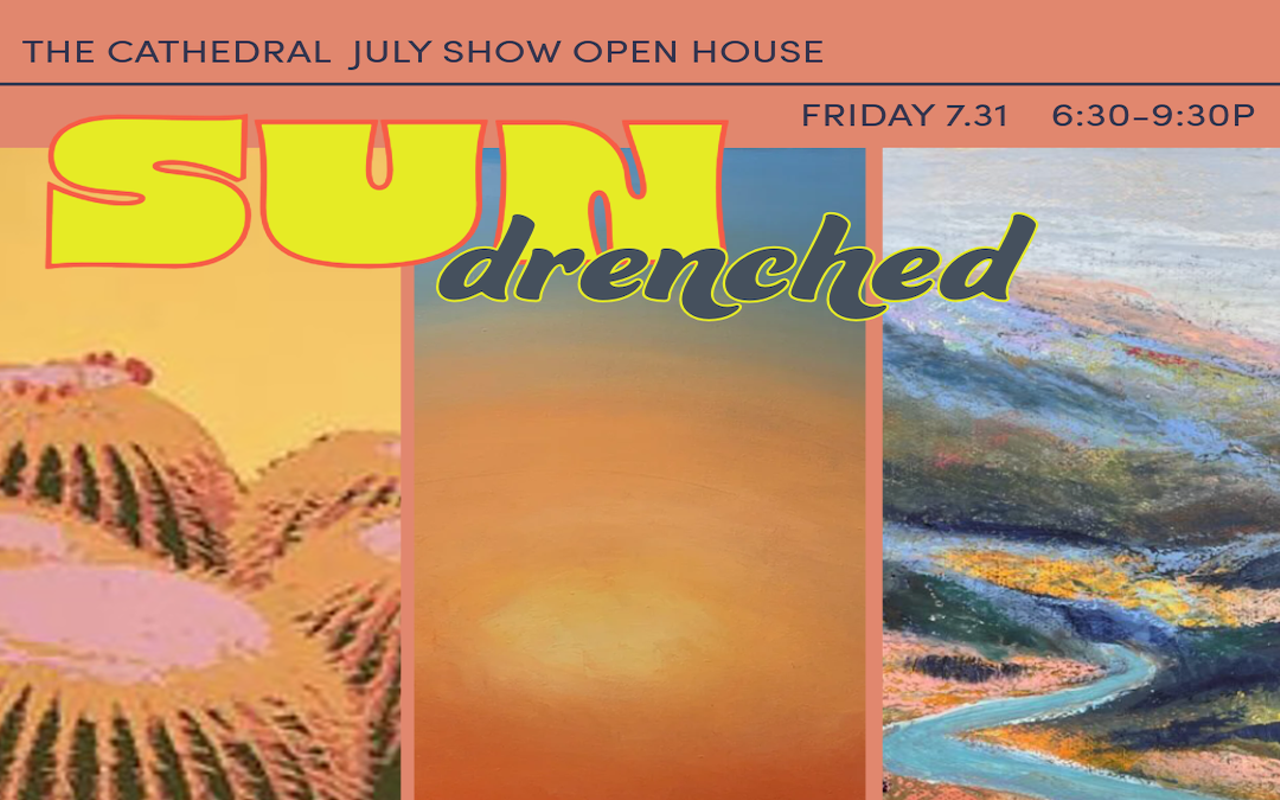 Image: July Open House: Sun-Drenched Closing Art Party