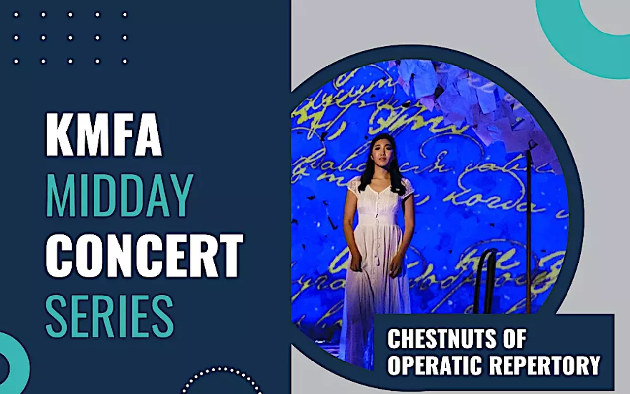 Image: KMFA Midday Concert: Chestnuts of Operatic Repertory