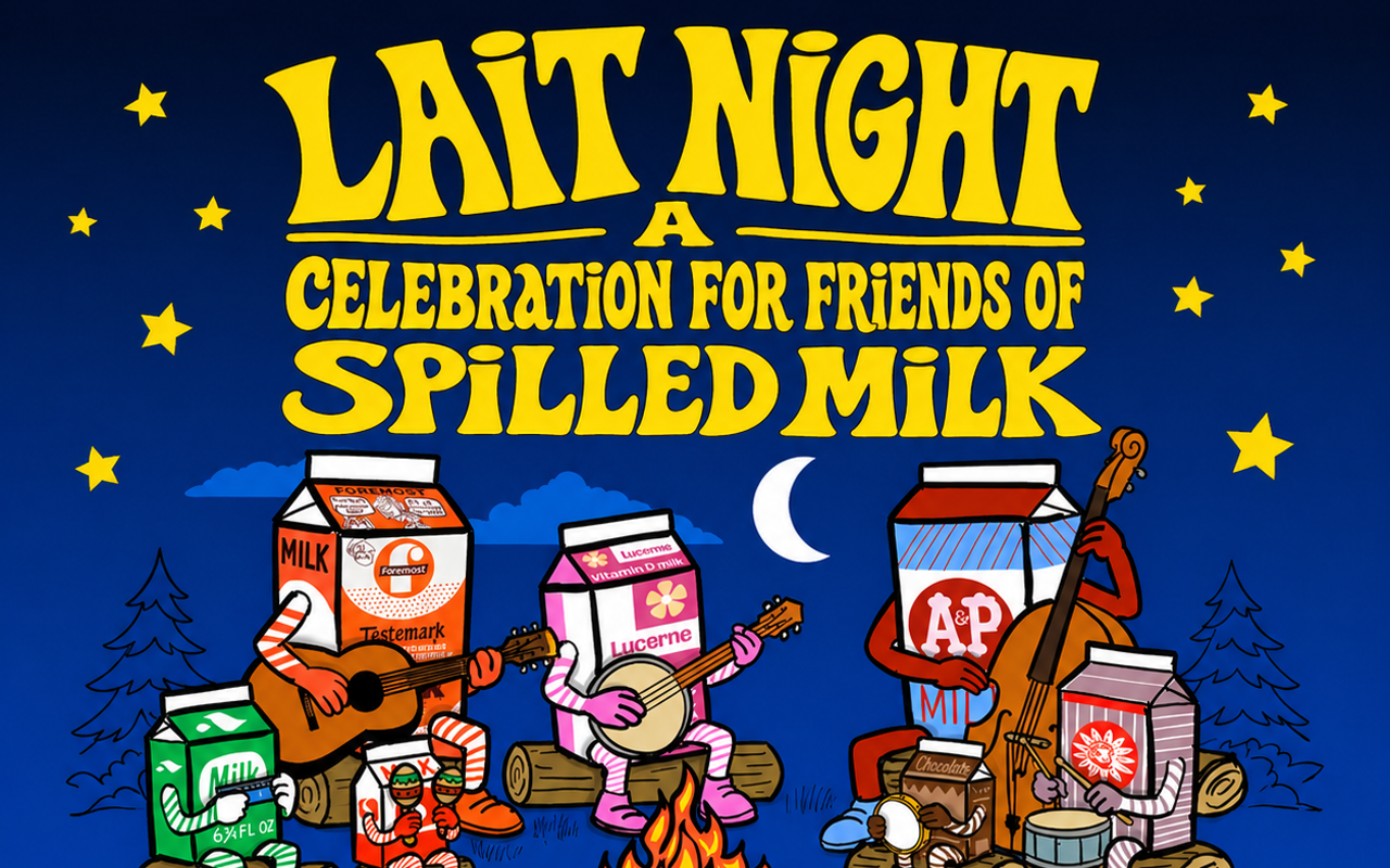 Image: Lait Night: A Celebration for Friends of spilled milk