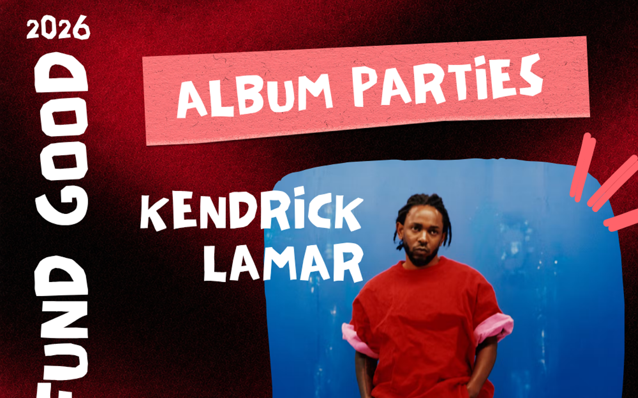 Image: Let's Fund Good: Kendrick Lamar Album Party Benefiting 24 Austin Nonprofits