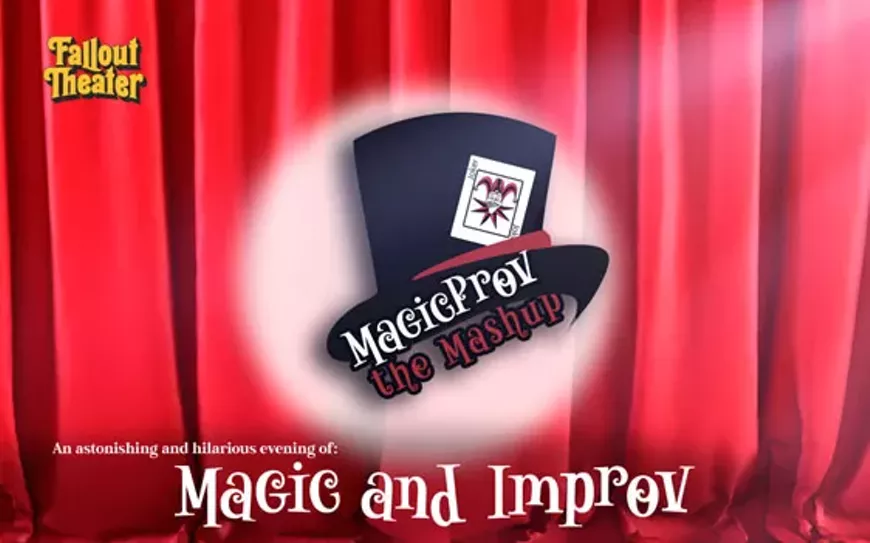 Magic for adults and hilarious magic themed improv!
