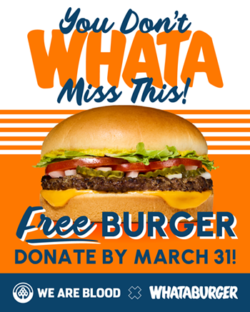 Image: MARCH 16-31: Whataburger