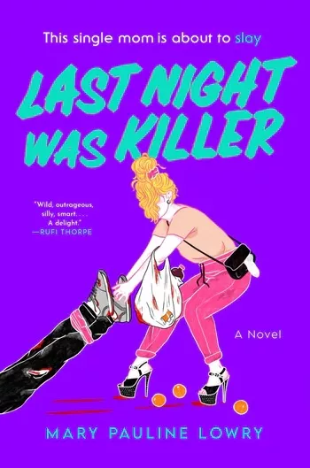 Image: Mary Pauline Lowry: Last Night Was Killer