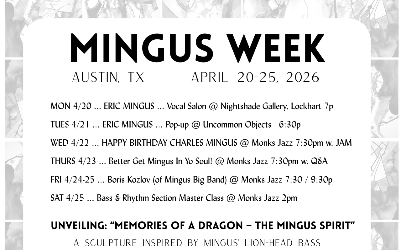 Image: MINGUS WEEK IN AUSTIN