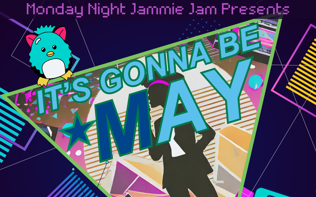 Image: Monday Night Jammie Jam Burlesque: It&rsquo;s Gonna be May