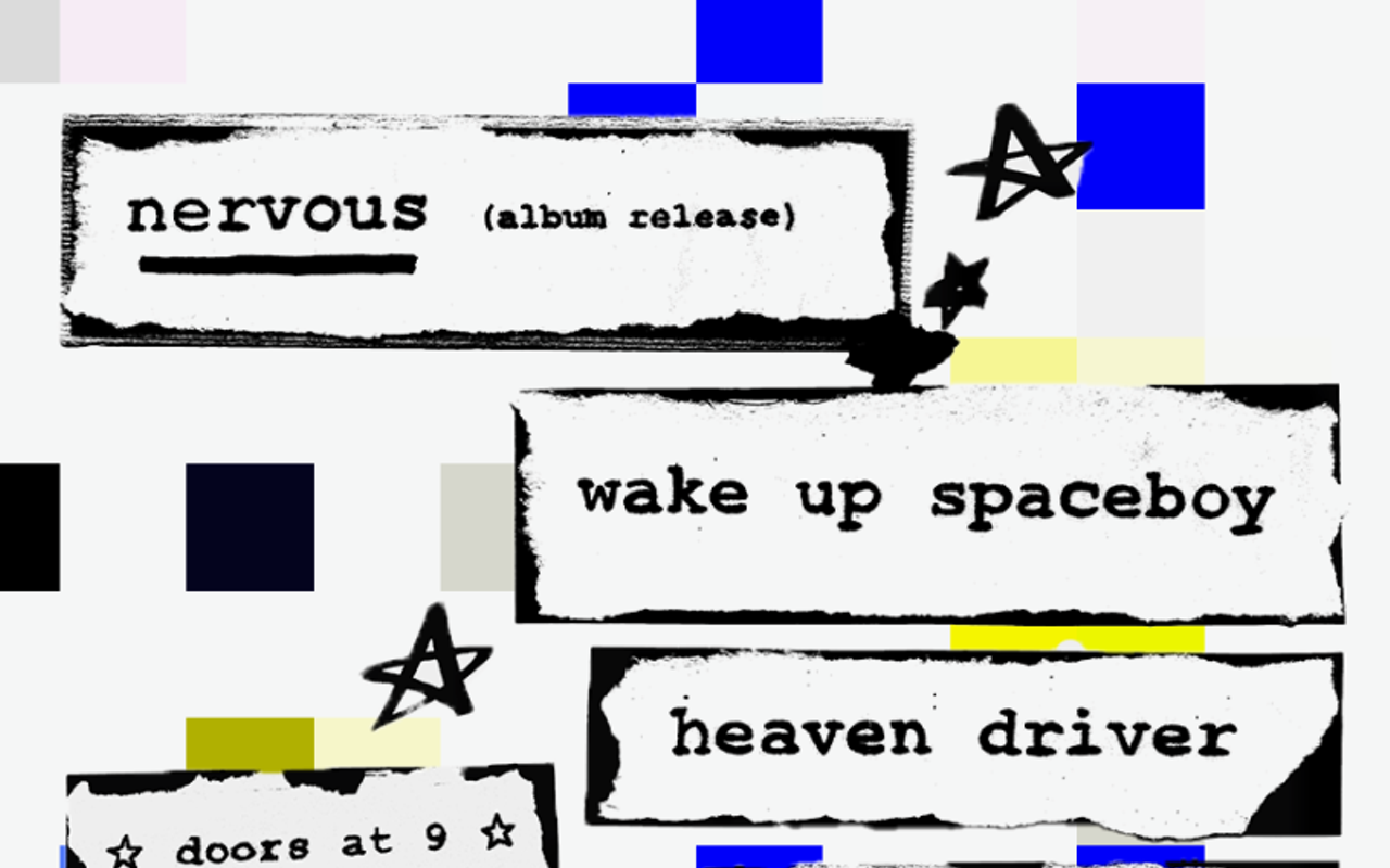 Image: Nervous (record release), wake up spaceboy, boyd (solo), feedr, heaven driver