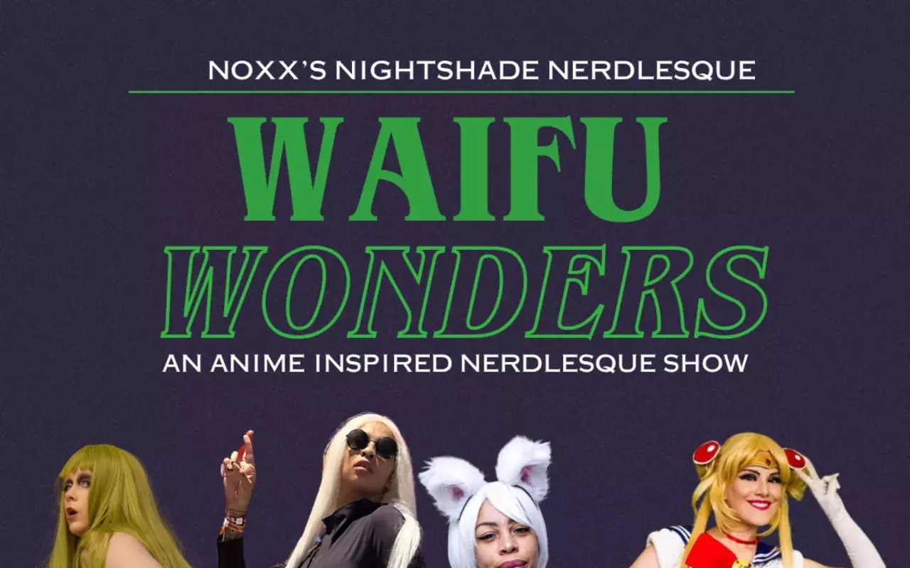 Image: Noxx&rsquo;s Nightshade Nerdlesque Presents Waifu Wonders