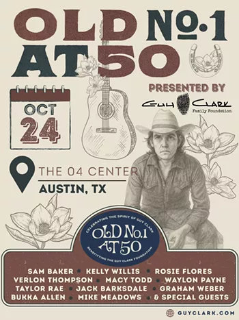 Image: Old No. 1 at 50 (Guy Clark tribute) w/ Sam Baker, Rosie Flores, Verlon Thompson, more