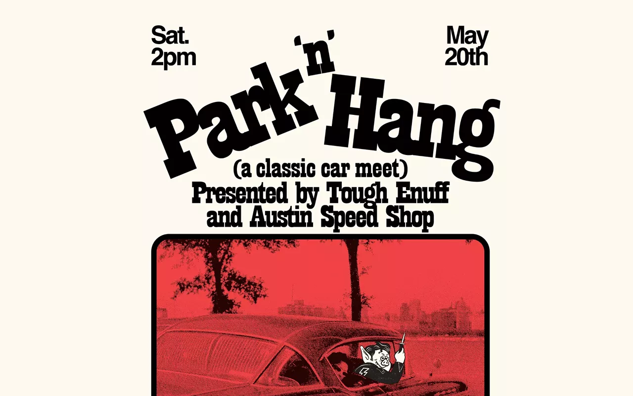 Image: Park & Hang classic car show w/ South Texas Tweek, Phil Hollie, M.J. King Snake, Wild Fitz
