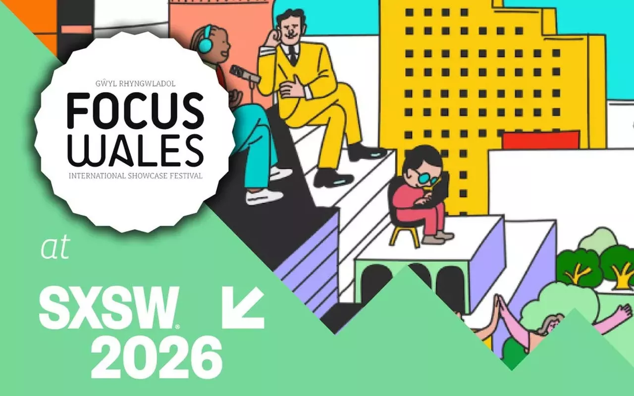 Image: PLANETARY GROUP PRESENTS FOCUS WALES 2026 SXSW SHOWCASE & MIXER