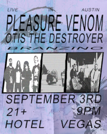 Image: Pleasure Venom, Otis the Destroyer, Branzino
