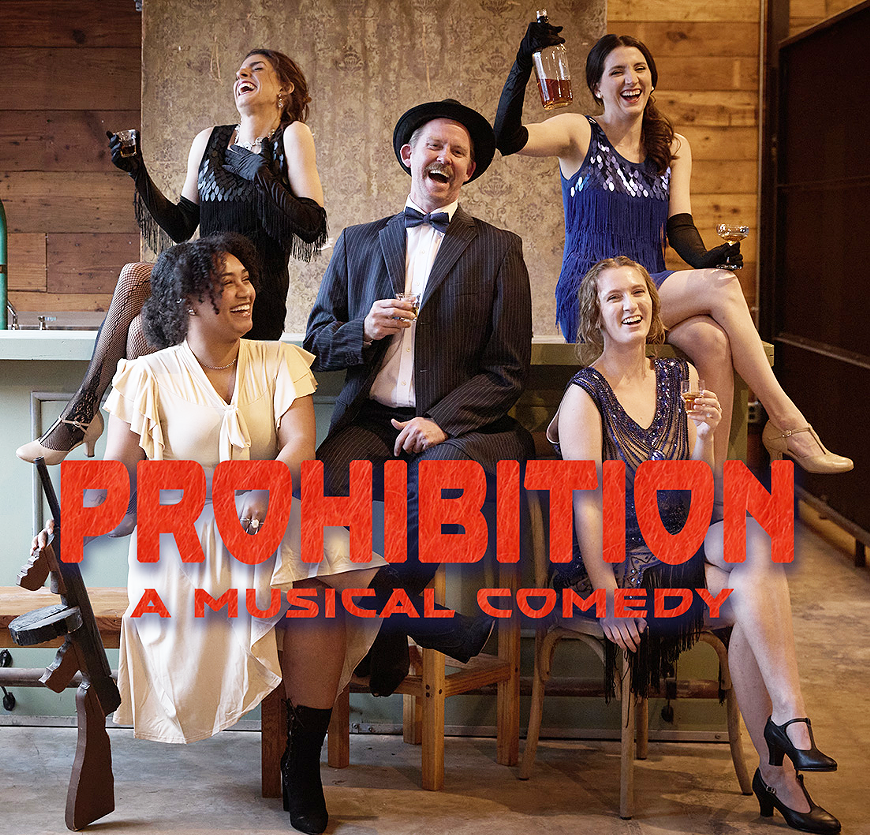 Tatyana Smith, Rachel Pallante, Dan Dalbout, Lydia Margitza and Jessica Workman in Prohibition: A Musical Comedy