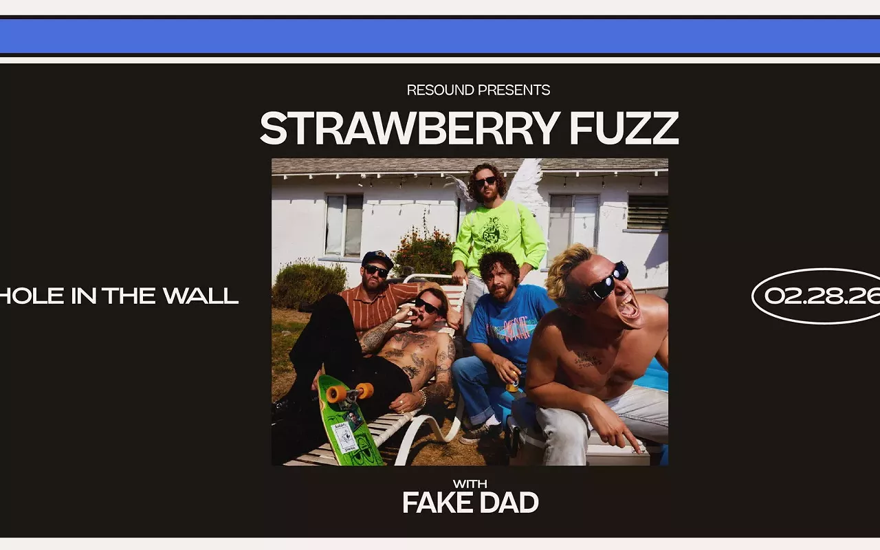 Image: Resound Presents: Strawberry Fuzz w/ Fake Dad