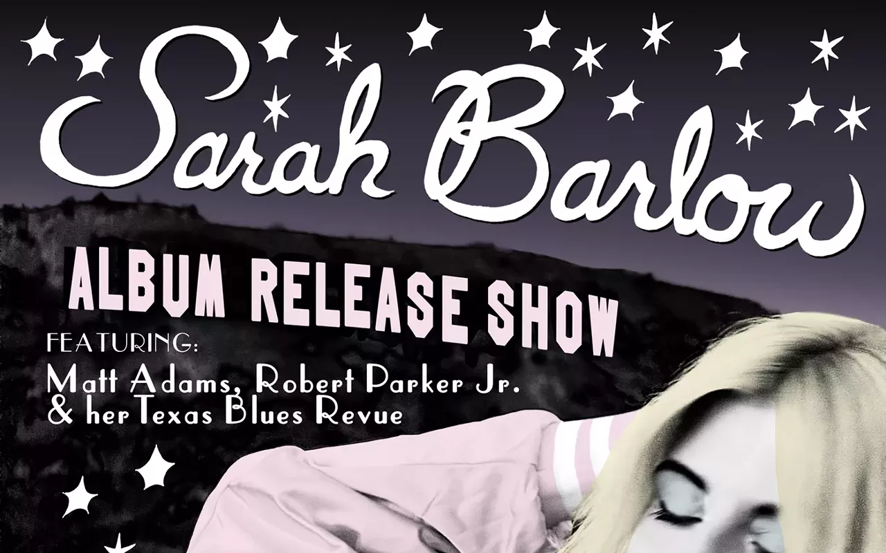 Image: Sarah Barlow Album Release Show w/ Kathy and the Kilowatts, Texas Blues Revue