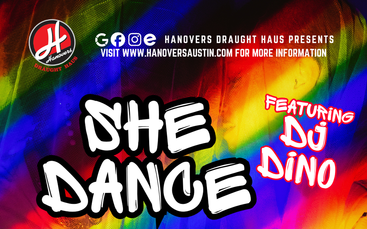 Image: She Dance with DJ Dino at Hanovers Pflugerville