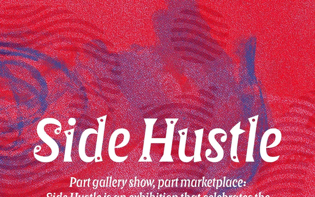 Image: "Side Hustle": Opening Reception
