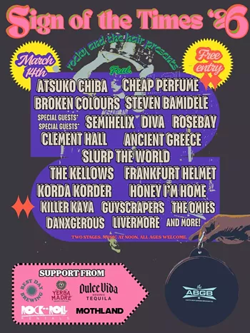 Image: Sign of the Times w/ Atsuko Chiba, Cheap Perfume, Broken Colours, Steven Bamidele, Diva, Rosebay, Semihelix, Clement Hall, Ancient Greece, Slurp the World, the Kellows, Frankfurt Helmet, Korda Korder, Honey I'm Home, Killer Kaya, Danxgerous, more