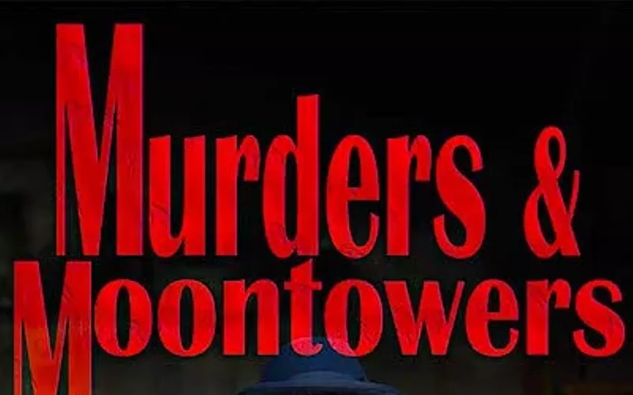 Image: State History Museum: Murders and Moontowers