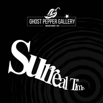 Image: Surreal Times Art Show @ Ghost Pepper Gallery