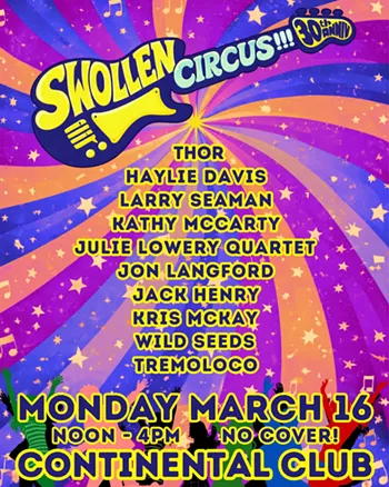 Image: Swollen Circus w/ Tremoloco (3:30pm), Wild Seeds (3:10pm), Kris McKay (2:50pm), Jack Henry (2:30pm), Jon Langford (2:10pm), Julie Lowery Quartet (1:50pm), Kathy McCarty (1:30pm), Larry Seaman (1:10pm), Haylie Davis (12:50pm), Thor Harris (12:30pm)