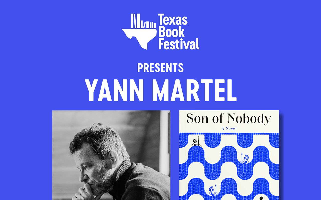 Image: Texas Book Festival Presents Yann Martel: Son of Nobody