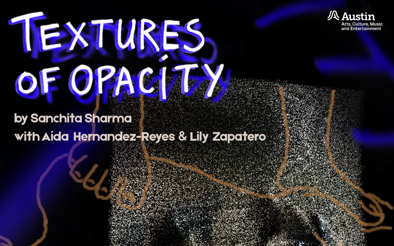 Image: TEXTURES OF OPACITY