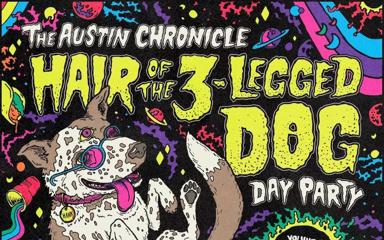 Image: The Austin Chronicle Hair of the 3-Legged Dog day party w/ Chief Cleopatra, Surfbort, TC Superstar, Yard Act